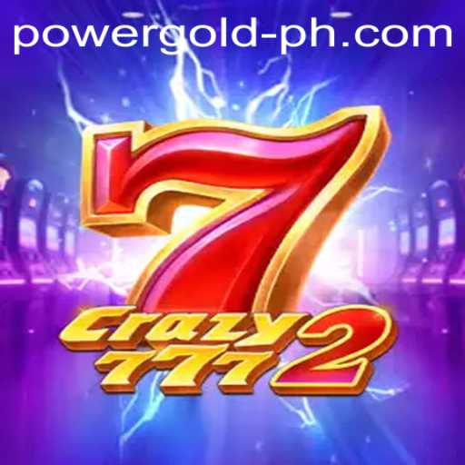 Discover the Thrilling World of Crazy7772 and PowerGold