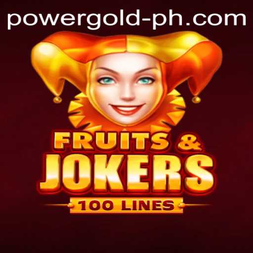Exploring the World of FruitsAndJokers100 and PowerGold