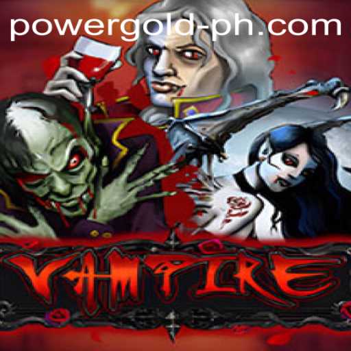 Exploring the Enchanting World of 'Vampire' with the Alluring 'PowerGold' Feature